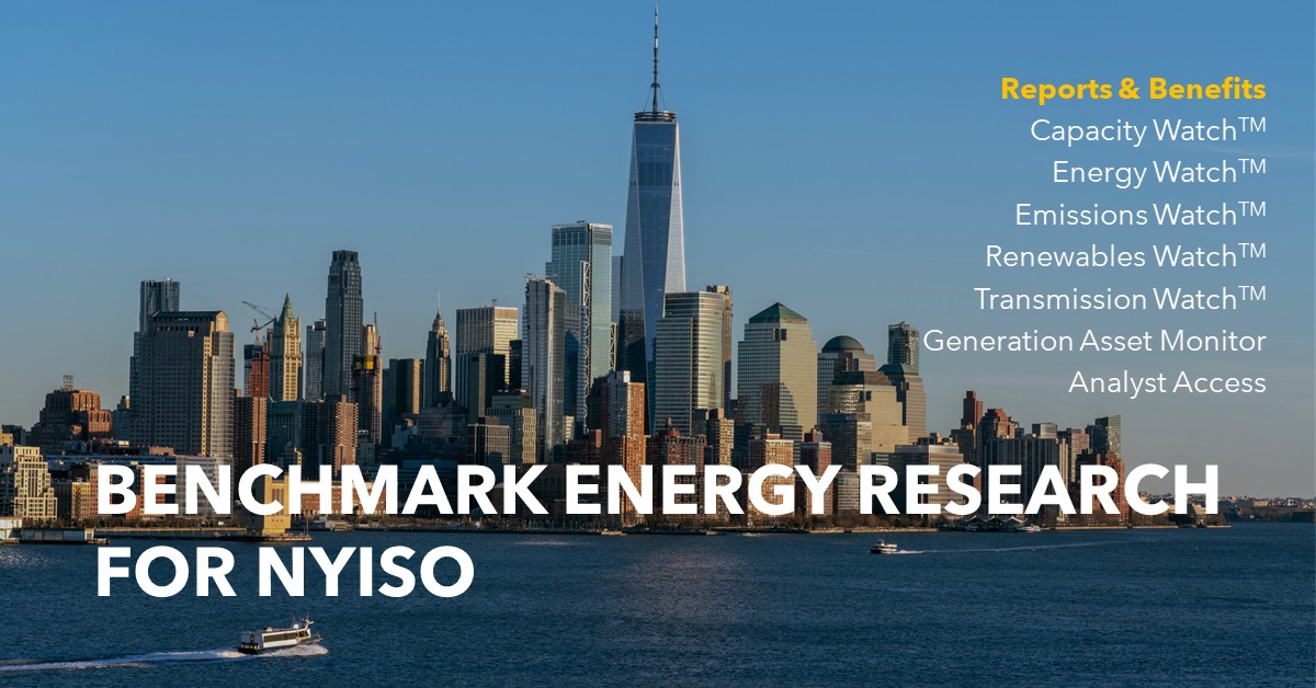 Benchmark Energy Research for NYISO Benchmark Energy Research for NYISO