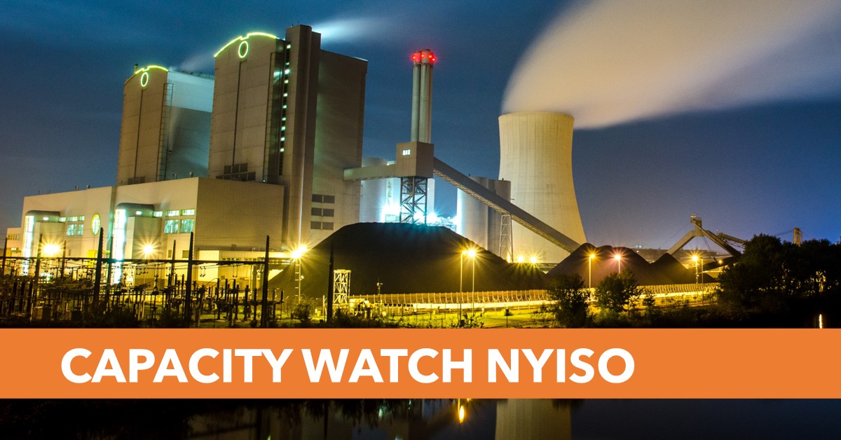 Capacity Watch NYISO Capacity Watch NYISO